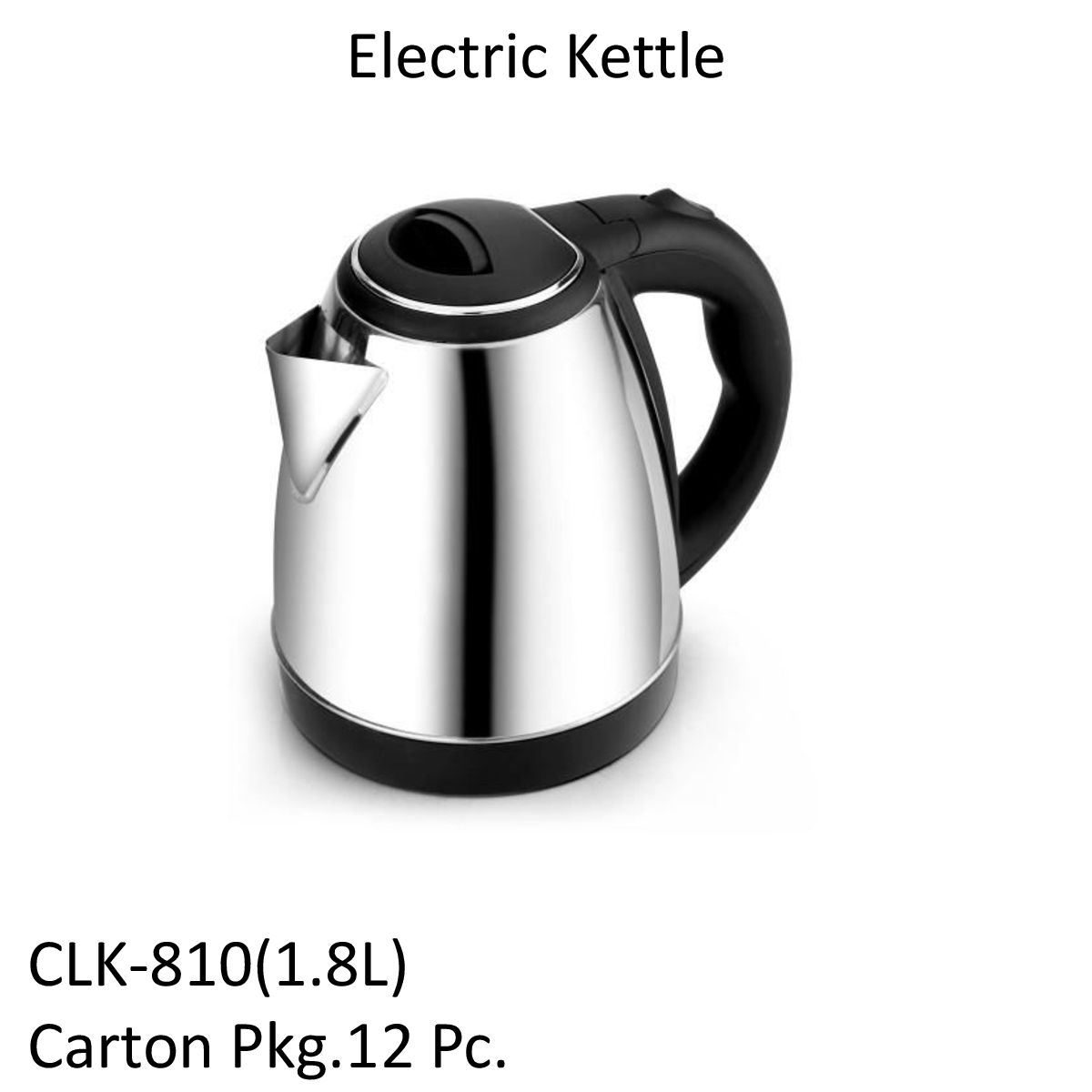 Electric Kettle CLK-810 (1.8L)